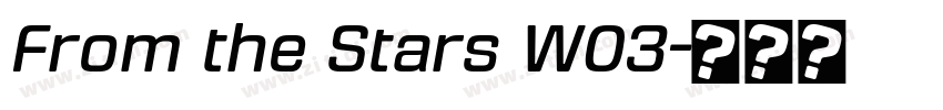 From the Stars W03字体转换